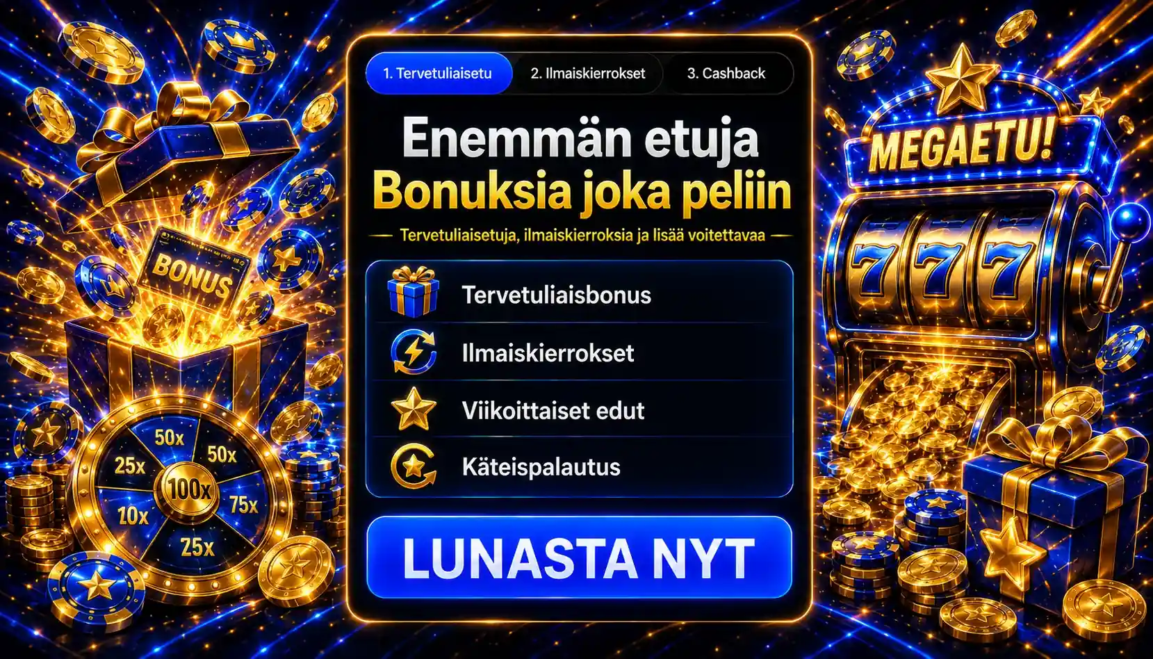 Laaja valikoima bonuksia, ilmaiskierroksia ja cashback-tarjouksia